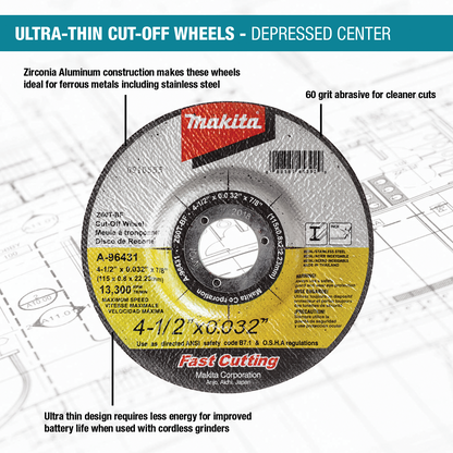 Cut-Off Wheel Stainless Ultra Thin Depressed Center 4‑1/2" x .032" x 7/8" Makita
