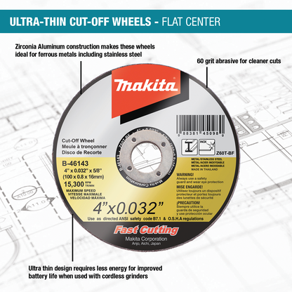 Cut‑Off Wheel Ultra Thin, 4‑1/2" x .032" x 7/8"  Stainless Makita